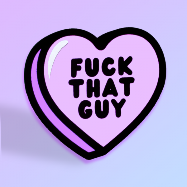 Fuck That Guy' Candy Heart Card - Image 2