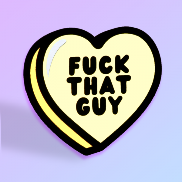 Fuck That Guy' Candy Heart Card - Image 5