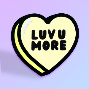 Luv U More' Candy Heart Card