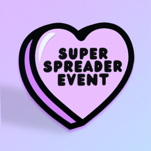 Super Spreader' Candy Heart Card