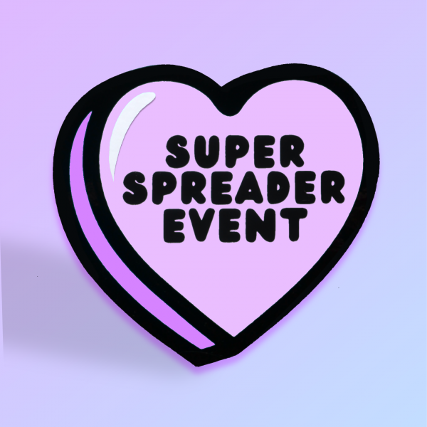 Super Spreader' Candy Heart Card